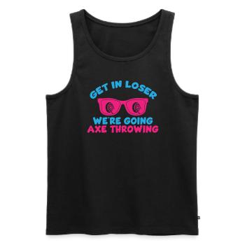 Holen Sie sich in einen Verlierer, wir gehen Axe A - Männer Premium Bio Tank Top - Schwarz - Vorne - Michal (187cm)