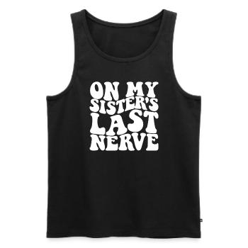 Auf dem letzten Nerv meiner Schwester Lustiger Män - Männer Premium Bio Tank Top - Schwarz - Vorne - Michal (187cm)