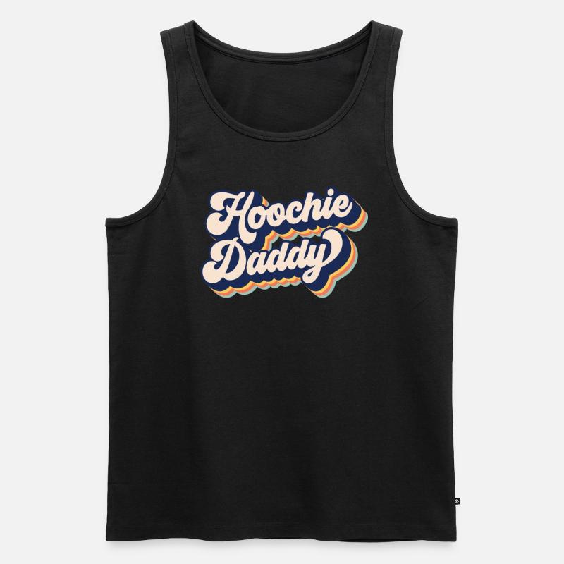 Hoochie Daddy - Männer Premium Bio Tank Top - Schwarz
