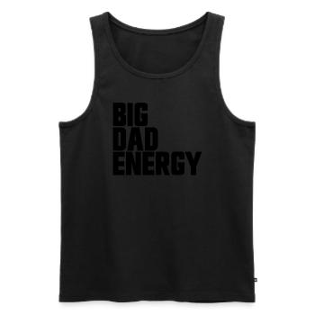 Big Dad Energy Lustige Big Dad Energy zum Vatertag - Männer Premium Bio Tank Top - Schwarz - Vorne - AI Model Male 178 light (178cm)