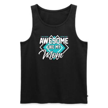 Großartig wie meine Mutter - Männer Premium Bio Tank Top - Schwarz - Vorne - Michal (187cm)