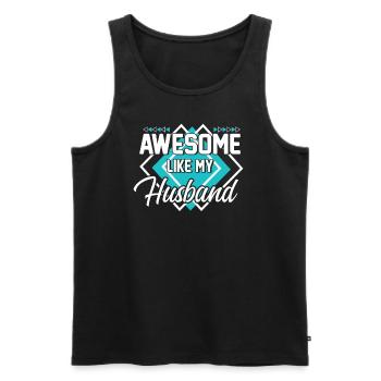 Großartig wie mein Mann - Männer Premium Bio Tank Top - Schwarz - Vorne - Michal (187cm)