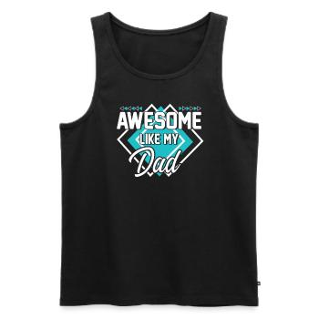 Großartig wie mein Vater - Männer Premium Bio Tank Top - Schwarz - Vorne - Michal (187cm)