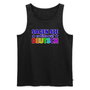 Sagen Sie Es Bitte Auf Deutsch Deutschlehrer - Männer Premium Bio Tank Top - Schwarz - Vorne - Michal (187cm)