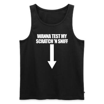 Willst du mein Scratch 'N Sniff Raunchy Women's te - Männer Premium Bio Tank Top - Schwarz - Vorne - Michal (187cm)