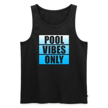 Pool Vibes Only Lustiges Schwimmbad-Schwimmteam - Männer Premium Bio Tank Top - Schwarz - Vorne - Michal (187cm)