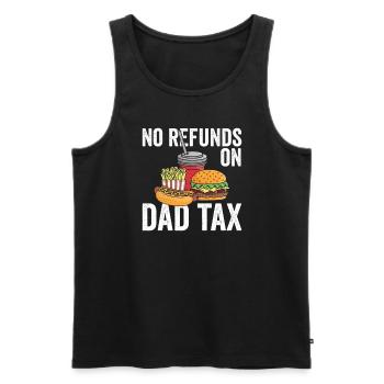 Keine Rückerstattung der Vatersteuer. Lustige Vate - Männer Premium Bio Tank Top - Schwarz - Vorne - Michal (187cm)