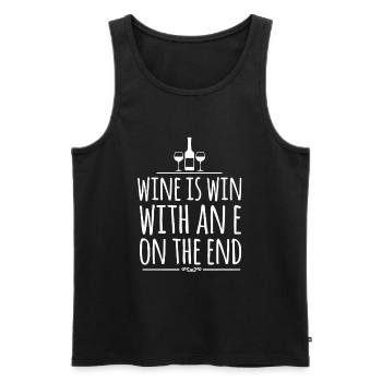 Wine Is Win With An E On The End - Men's Premium Organic Tank Top - black - Front - Michal (187cm)