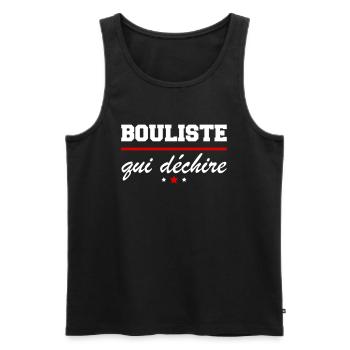 Bouliste qui déchire, fête des pères et mères - Débardeur bio Premium Homme - noir - Devant - Michal (187cm)
