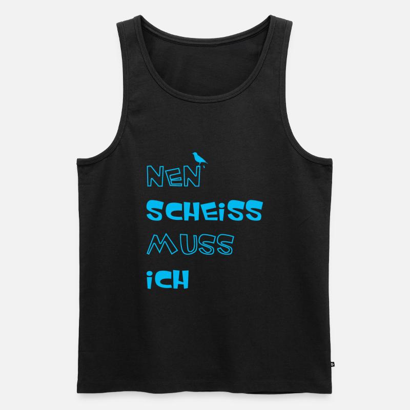 Nen Scheiss muss ich - Männer Premium Bio Tank Top - Schwarz