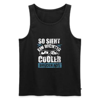So sieht ein richtig cooler Bruder aus Geschenke - Männer Premium Bio Tank Top - Schwarz - Vorne - Michal (187cm)