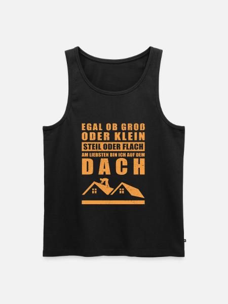 Dachdecker Spruch | Dachdeckermeister Geschenk - Männer Premium Bio Tank Top - Schwarz