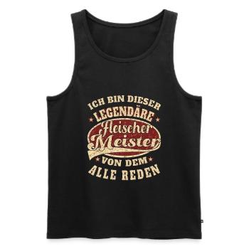 Fleischer Meister ich bin dieser legendäre - Männer Premium Bio Tank Top - Schwarz - Vorne - AI Model Male 178 light (178cm)
