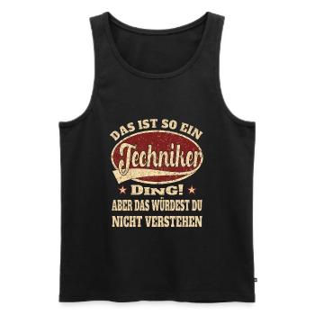 Techniker ist so ein Techniker Ding - Männer Premium Bio Tank Top - Schwarz - Vorne - Michal (187cm)