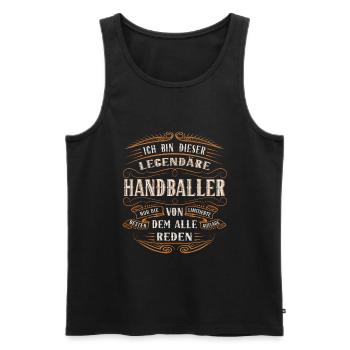 Handball Ich bin dieser legendäre Handballer - Männer Premium Bio Tank Top - Schwarz - Vorne - Michal (187cm)