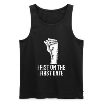 I Fist On The First Date, faust sex versaut fisten - Männer Premium Bio Tank Top - Schwarz - Vorne - AI Model Male 178 light (178cm)