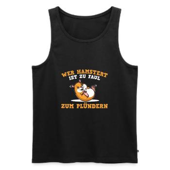 Wer hamstert ist zu faul zum Plündern - Prepper - Männer Premium Bio Tank Top - Schwarz - Vorne - Michal (187cm)
