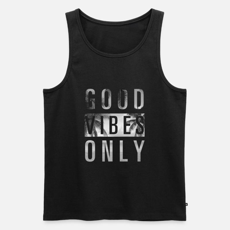 good vibes only - Männer Premium Bio Tank Top - Schwarz