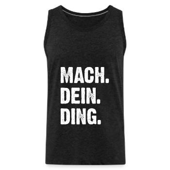 Mach Dein Ding - Männer Premium Bio Tank Top - Anthrazit - Vorne - Alexander (188cm)