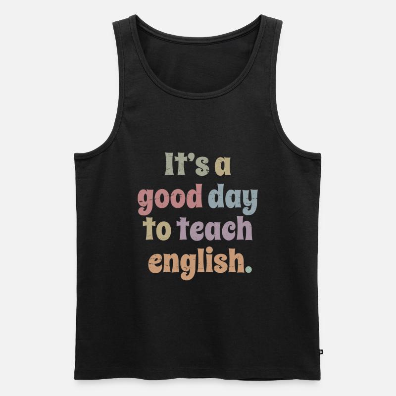 Professeur d’anglais - C’est une bonne journée pour enseigner l’anglais - Débardeur bio Premium Homme - noir