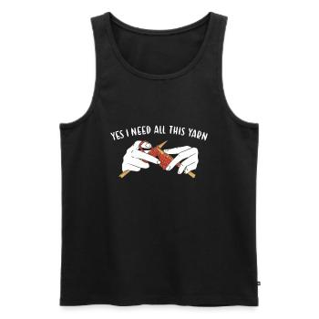 Yes I Need All This Yarn Knitting - Men's Premium Organic Tank Top - black - Front - Michal (187cm)