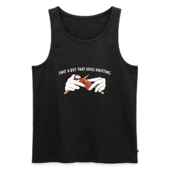 Only A Boy That Loves Knitting - Men's Premium Organic Tank Top - black - Front - Michal (187cm)