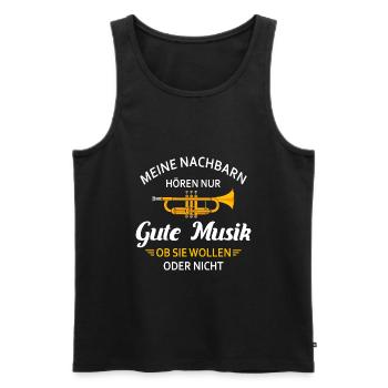 Meine Nachbarn hören gute Musik Trompete Blasmusik - Männer Premium Bio Tank Top - Schwarz - Vorne - Michal (187cm)