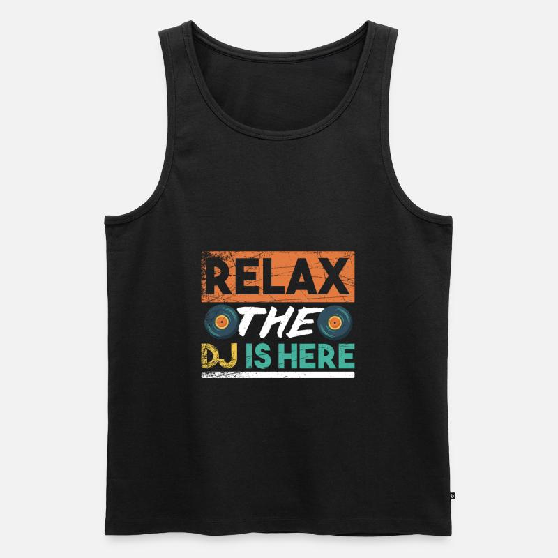 Relax the DJ is here - Männer Premium Bio Tank Top - Schwarz