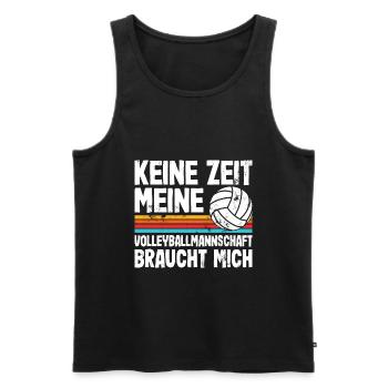 Keine Zeit Meine Volleyballmannschaft Braucht Mich - Männer Premium Bio Tank Top - Schwarz - Vorne - Michal (187cm)