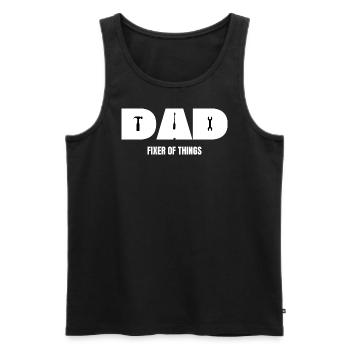 Dad, fixer of things Vatertag Geschenk - Männer Premium Bio Tank Top - Schwarz - Vorne - Michal (187cm)