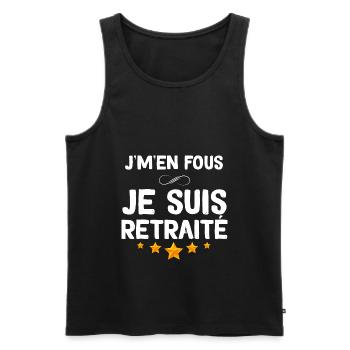 Je M'en Fous Je suis retraité FIni Le Boulot - Débardeur bio Premium Homme - noir - Devant - Michal (187cm)