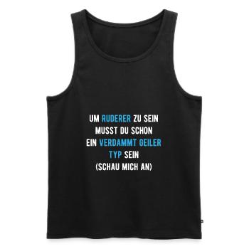 Rudern Ruderer Rudersport Verein Geschenk - Männer Premium Bio Tank Top - Schwarz - Vorne - Michal (187cm)