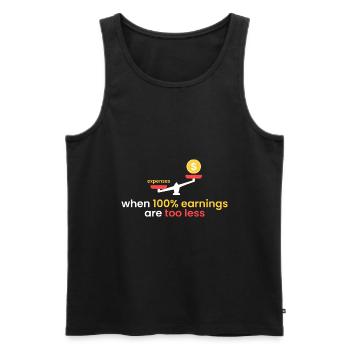 100% Ertrag sind zu wenig - Männer Premium Bio Tank Top - Schwarz - Vorne - Michal (187cm)