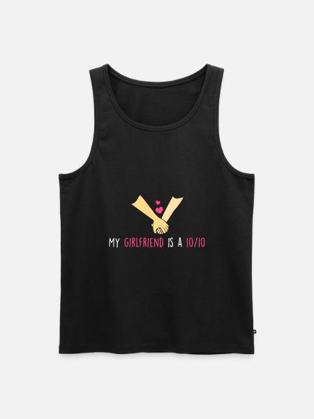 My girlfriend is a 10/10 - Men's Premium Organic Tank Top - black
