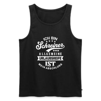 Schreiner Urlaub Lustig Schreinerei - Männer Premium Bio Tank Top - Schwarz - Vorne - Michal (187cm)