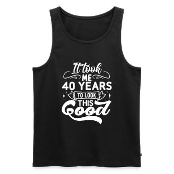 it took me 40 years to look this good Birthday 40 - Männer Premium Bio Tank Top - Schwarz - Vorne - Michal (187cm)