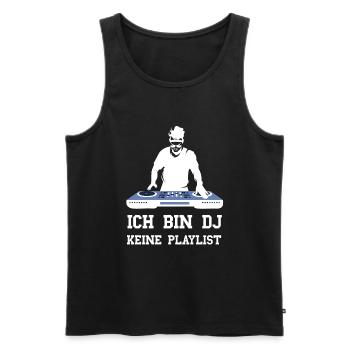 Ich bin DJ keine Playlist lustige DJ Musik Sprüche - Männer Premium Bio Tank Top - Schwarz - Vorne - AI Model Male 178 light (178cm)