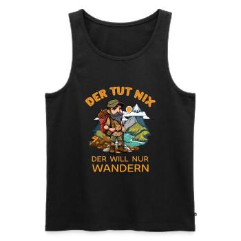 Der tut Nix er will nur Wandern Wanderer Sprüche - Männer Premium Bio Tank Top - Schwarz - Vorne - Michal (187cm)