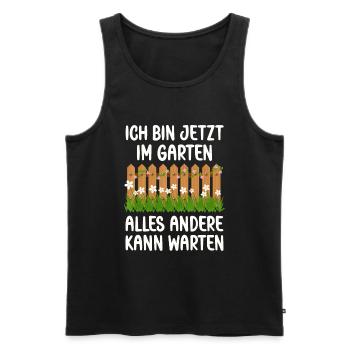 Ich bin jetzt in Garten alles andrere kann Warten - Männer Premium Bio Tank Top - Schwarz - Vorne - AI Model Male 178 light (178cm)