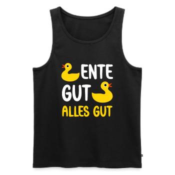 Ente gut alles gut lustige Enten Sprüche süße Ente - Männer Premium Bio Tank Top - Schwarz - Vorne - Michal (187cm)