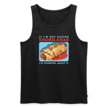 Enchilada Mexican Enchiladas Gift - Men's Premium Organic Tank Top - black - Front - AI Model Male 178 light (178cm)