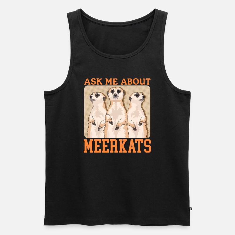 Erdmännchen Lustiges Erdmännchen Geschenk - Männer Premium Bio Tank Top - Schwarz