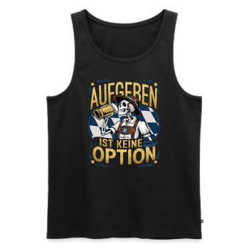 Giving up is not an option Beer October - Men's Premium Organic Tank Top - black - Front - Michal (187cm)