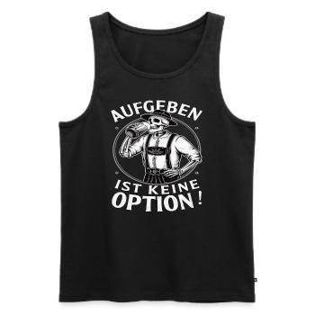 Giving up is not an option Beer October - Men's Premium Organic Tank Top - black - Front - Michal (187cm)