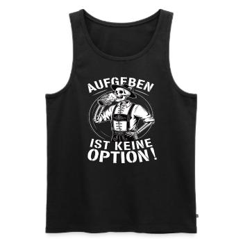Giving up is not an option Beer October - Men's Premium Organic Tank Top - black - Front - Michal (187cm)
