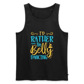 I'd Rather Be Belly Dancing Belly Dance - Men's Premium Organic Tank Top - black - Front - Michal (187cm)