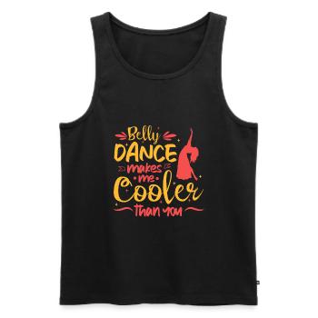 Belly Dance Makes Me Cooler Than You Belly Dancing - Men's Premium Organic Tank Top - black - Front - Michal (187cm)