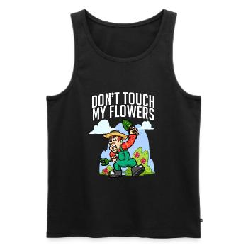 Garden Don't Touch My Flowers Gardening Gardener - Men's Premium Organic Tank Top - black - Front - Michal (187cm)