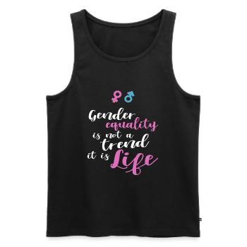 Gender Equality Not Trend It Is Life - Men's Premium Organic Tank Top - black - Front - AI Model Male 178 light (178cm)