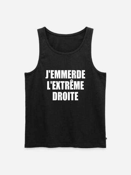 j'emmerde l'extreme droite - Débardeur bio Premium Homme - noir